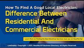 Difference Between Residential And Commercial Electricians