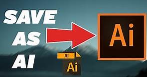 How to Save a File as AI in Illustrator (Step-by-Step Tutorial 2024)