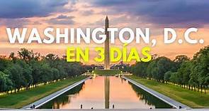 WASHINGTON, D.C en 3 días ⭐ GUÍA COMPLETA 🇺🇸