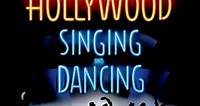 Where to stream Hollywood Singing and Dancing: A Musical History (2008) online? Comparing 50  Streaming Services