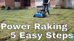 5 Steps DIY How to Power rake or De Thatch your lawn