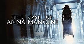 The Case of Anna Mancini - Official Trailer