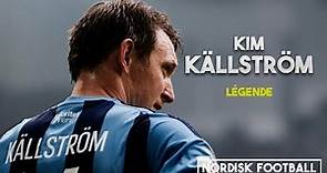 KIM KÄLLSTRÖM | Best Moments of his career 1999-2017 |