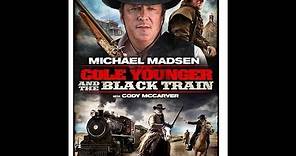 COLE YOUNGER And The Black Train