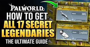 How to get All 17 Secret Legendaries & Schematics In Palworld Guide