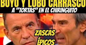 PACO BUYO Y LOBO CARRASCO A "TORTAS" EN EL CHIRINGUITO [ZASCAS ÉPICOS]