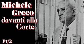 Michele Greco Il Papa dopo l'arresto pt2