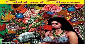 Acid & flowers (21 tracks of 1960s Very Rare Acid Psych & Garage)