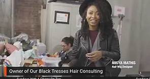 Nikiya Mathis talks about starting her Black hair company Our Black Tresses