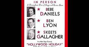 Bebe Daniels, Ben Lyon and Skeets Gallagher – Hollywood Holiday, 1935
