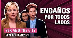 💋Sex and the City 2x06 | La CURVA del ENGAÑO | RESUMEN Temporada 2