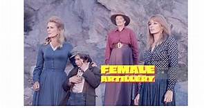 Female Artillery (Comedy, Western) ABC Movie of the Week 1973