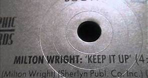 Milton Wright - Keep it up. 1980 (Rare Groove/Soul)