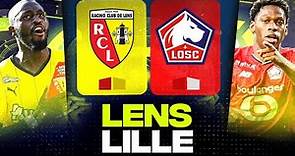 🔴 LENS - LILLE | Le Derby du Nord pour l'Europe ! ( rcl vs losc ) | LIGUE 1 - LIVE/DIRECT