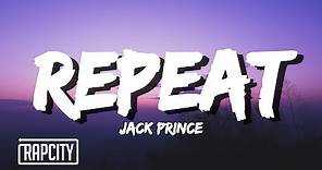 Jack Prince - REPEAT (Lyrics)