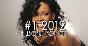 Billboard Hot 100 #1 Songs of 2012