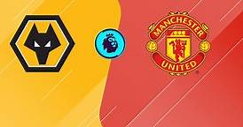Watch Wolverhampton Wanderers v. Manchester United Live
