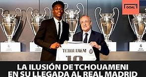 Las primeras palabras de Tchouameni como jugador del Real Madrid