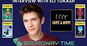 Eli Tokash Interview | Episode 6: Season 2 | Broadway Time