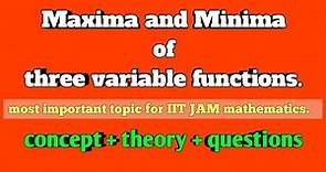 Maxima and Minima for three variable functions | IIT JAM Mathematics| 3 variable functions 🔥🔥