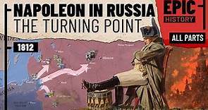 Napoleonic Wars: The Invasion of Russia (All Parts)