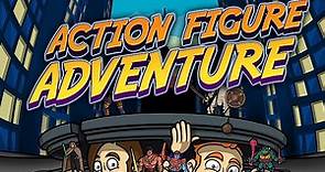 Action Figure Adventure Season 2 Episode 1 Up, Up and Away!