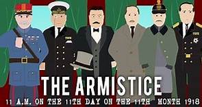 The Armistice (11:00AM / 11th day / 11th month / 1918 )