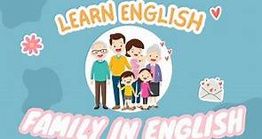 Family in English ‼️ Learn English Vocabulary