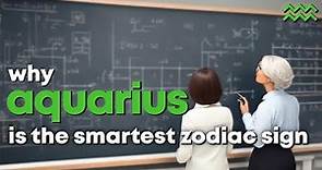 Aquarius: The Most Intelligent Star Sign | Personality Traits & Tendencies