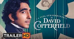 La vita straordinaria di David Copperfield | Trailer Ufficiale Italiano HD