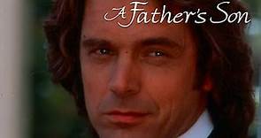 A Father's Son (1999) | Full Movie | John Schneider | Cheryl Ladd | Joel Berti