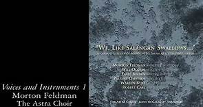 Morton Feldman - Voices and Instruments