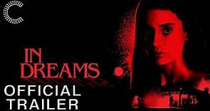 In Dreams | Official Trailer