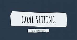 Health Education Skills 101: How to Set Goals
