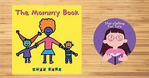Storytelling: The Mommy Book