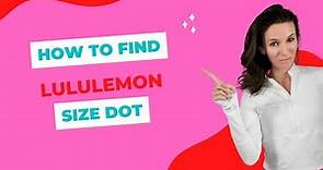 How To Find Lululemon Size Dot