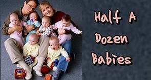 Half A Dozen Babies 1999