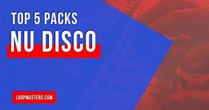 Top 5 | Best Nu Disco Sample Packs | Nu Disco, Vintage, Loops, Samples, Sounds