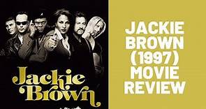 Jackie Brown 1997 Movie Review