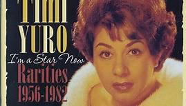 Timi Yuro - I'm A Star Now Rarities 1956-1982