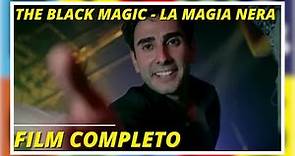 The Black Magic - La magia nera | Horror | Thriller | Film completo in italiano