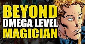 Beyond Omega Level: Magician/Ultimate Matthew Malloy | Comics Explained