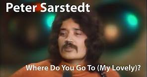 Peter Sarstedt - Where Do You Go To (My Lovely)? (1969) [Restored]