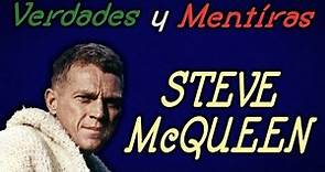 Steve McQueen - Verdades y Mentiras
