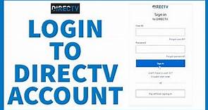 How to Login Directv Account | Access Directv Account | Directv.com Sign In Directv Now
