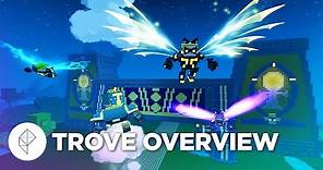 Trove - Gameplay Overview