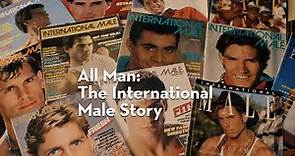 Tráiler All Man: The International Male Story