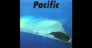 Pacific (Full Album, 1978) - Haruomi Hosono, Shigeru Suzuki, & Tatsuro Yamashita