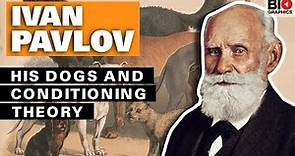 Ivan Pavlov: His Dogs and Conditioning Theory