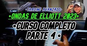 ONDAS DE ELLIOTT CURSO COMPLETO PARTE 4 - TRADING CON ONDAS DE ELLIOTT